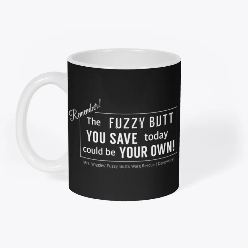 Fuzzy Butts Tagline - White